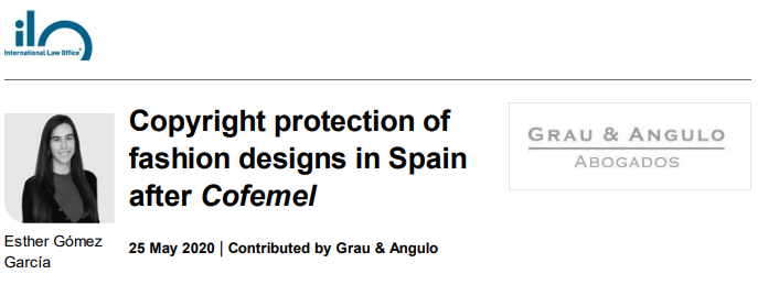 CopyrightProtectionOfFashionDesignsInSpainAfterCofemel