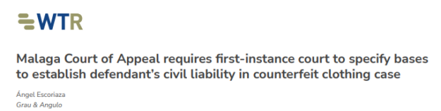 Malaga Court of Appeal requires first-instance court to specify bases to establish defendant’s civil liability in counterfeit clothing case